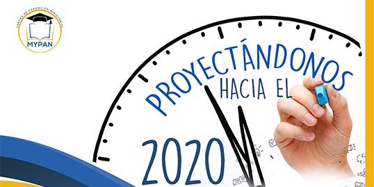 Proyectándonos hacia el 2020