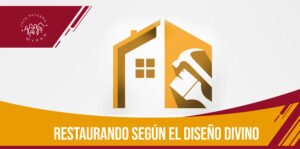 Curso “La Restauración según el Diseño Divino”