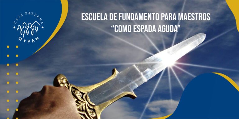 Escuela de Fundamento para Maestros “Como Espada Aguda”