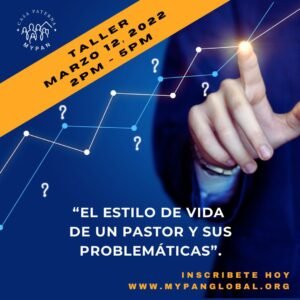 Taller "El Estilo de Vida de un Pastor y sus problemáticas"