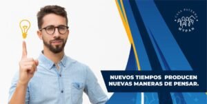 Curso “Nuevos Tiempos Producen Nuevas Maneras de Pensar” –  Marzo 14 2022