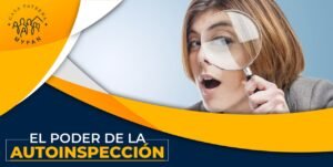 Curso “El Poder de la Autoinspección” Febrero 13 2023