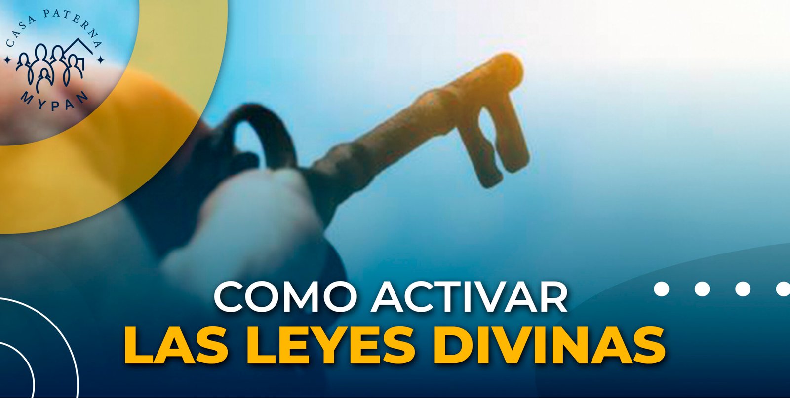 Curso “Cómo activar Las Leyes Divinas”