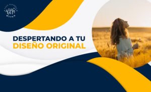 Paquete "Despertando a tu Diseño Original" 2024