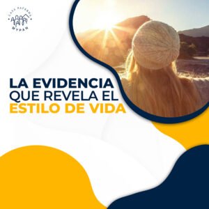 Curso “La evidencia que revela el estilo de Vida”