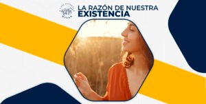 Curso “La razón de nuestra Existencia” Marzo 18 2024