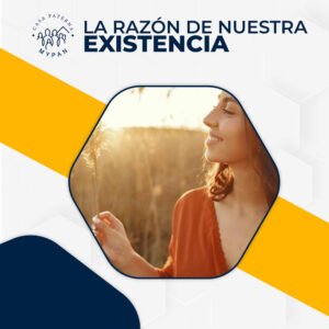 Curso “La razón de nuestra Existencia”