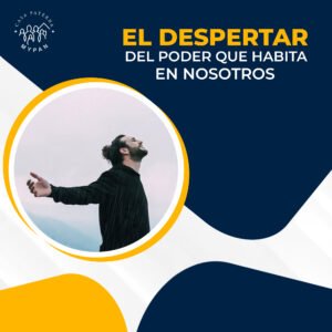 Curso “El Despertar del poder que habita en Nosotros”