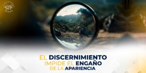 Curso “El Discernimiento impide el engaño de la apariencia”